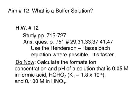 Aim # 12: What is a Buffer Solution?