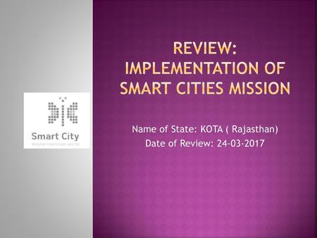 Review: Implementation of Smart Cities Mission