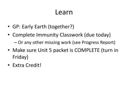 HW: Finish Immunity Classwork