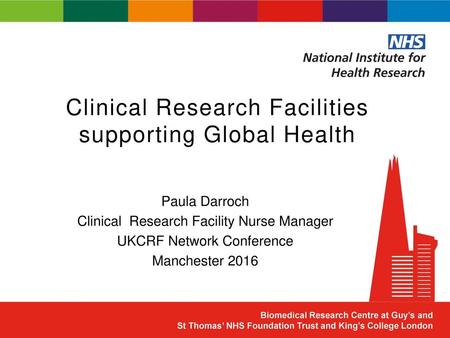 Clinical Research Facilities supporting Global Health