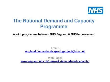The National Demand and Capacity Programme