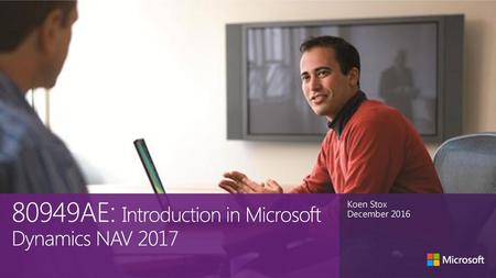 80949AE: Introduction in Microsoft Dynamics NAV 2017