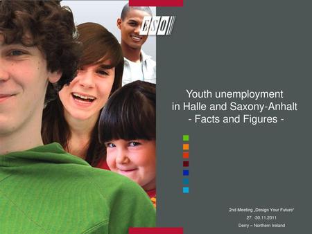 Youth unemployment in Halle and Saxony-Anhalt - Facts and Figures -