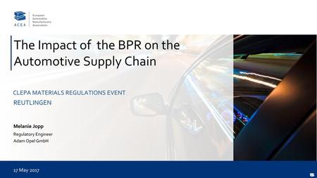The Impact of the BPR on the Automotive Supply Chain