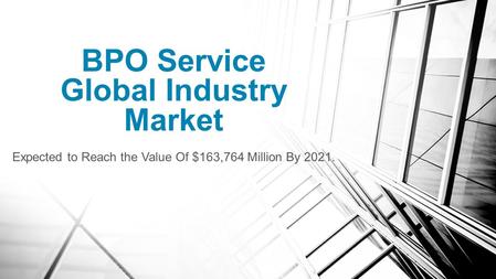 BPO Service Global Industry Market 