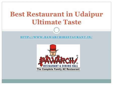 Best Restaurant in Udaipur Ultimate Taste.