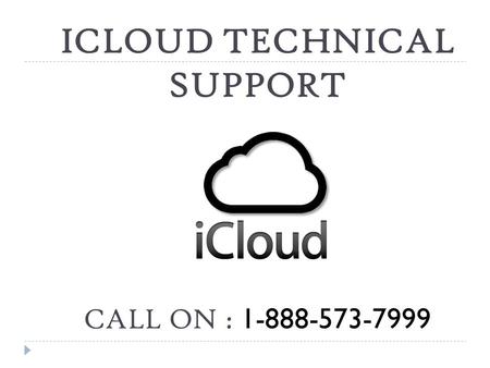 ICLOUD TECHNICAL SUPPORT CALL ON :