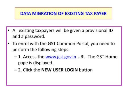 DATA MIGRATION OF EXISTING TAX PAYER