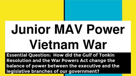 Junior MAV Power Vietnam War