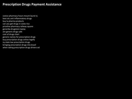 Prescription Drugs Payment Assistance