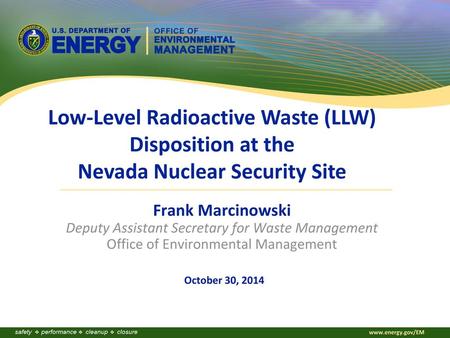 Low-Level Radioactive Waste (LLW) Disposition at the