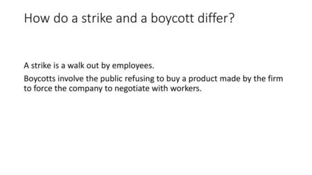How do a strike and a boycott differ?
