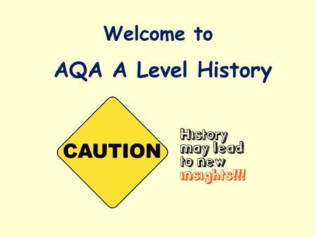 Welcome to AQA A Level History.