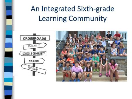 An Integrated Sixth-grade Learning Community