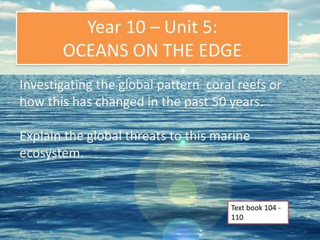 Year 10 – Unit 5: OCEANS ON THE EDGE