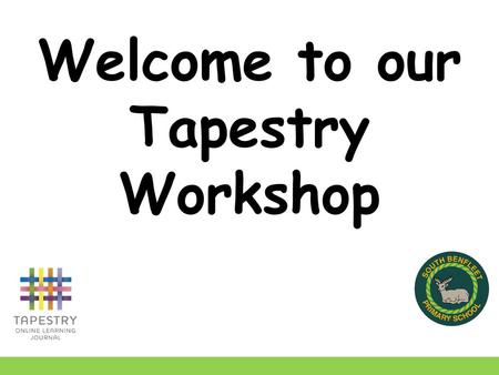 Welcome to our Tapestry Workshop