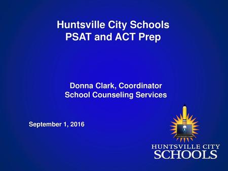 Huntsville City Schools PSAT and ACT Prep