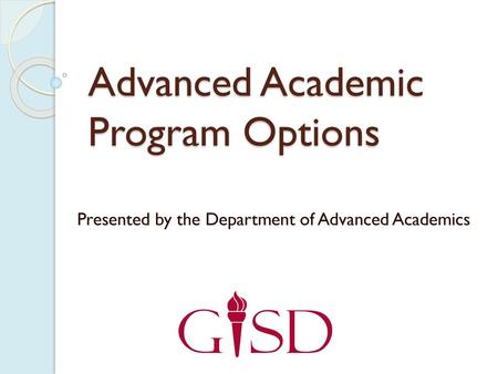 Advanced Academic Program Options