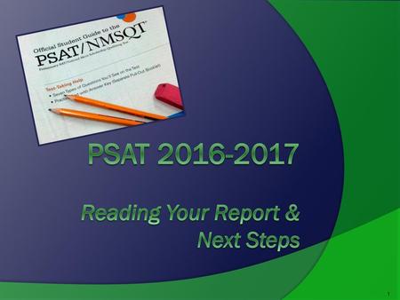 PSAT Reading Your Report & Next Steps