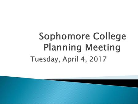 Sophomore College Planning Meeting