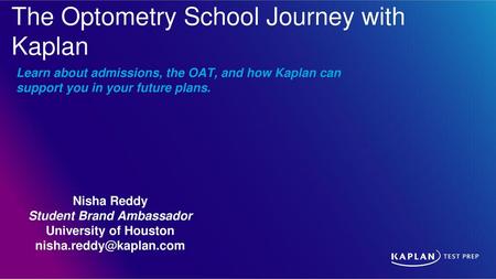 The Optometry School Journey with Kaplan