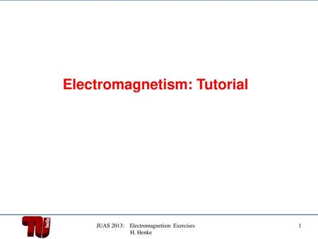 Electromagnetism: Tutorial