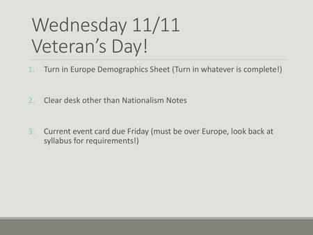 Wednesday 11/11 Veteran’s Day!