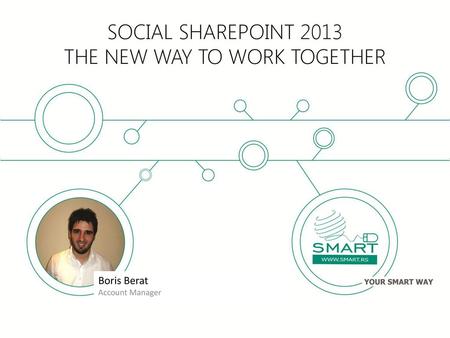 SOCIAL SHAREPOINT 2013 THE NEW WAY TO WORK TOGETHER