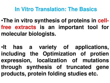 In Vitro Translation: The Basics