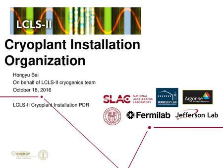 Cryoplant Installation Organization