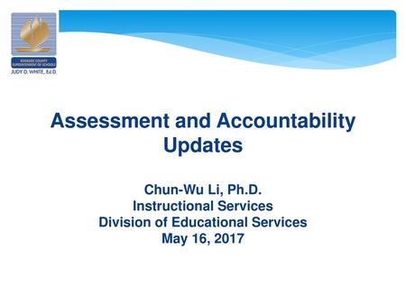 Assessment and Accountability