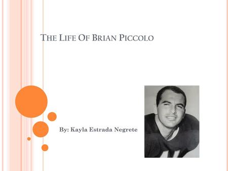 The Life Of Brian Piccolo