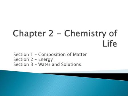 Chapter 2 - Chemistry of Life