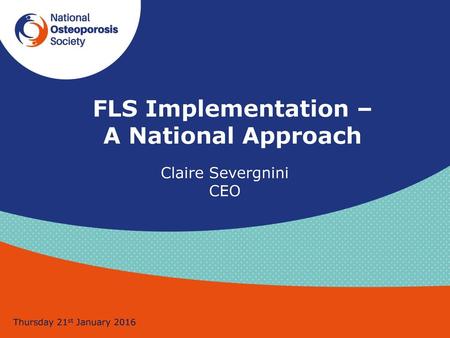 FLS Implementation – A National Approach