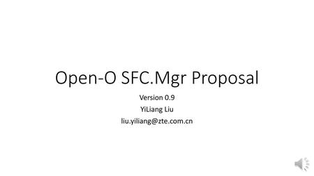 Open-O SFC.Mgr Proposal