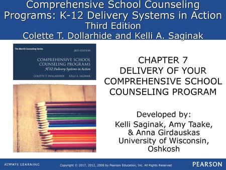 CHAPTER 7 DELIVERY OF YOUR COMPREHENSIVE SCHOOL COUNSELING PROGRAM