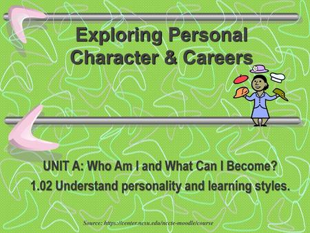 Exploring Personal Character & Careers