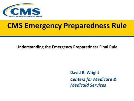 CMS Emergency Preparedness Rule