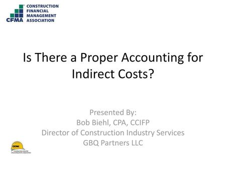 Is There a Proper Accounting for Indirect Costs?