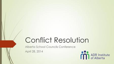 Alberta School Councils Conference April 28, 2014