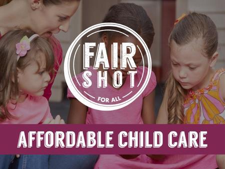 A public system that ensures that all families have the ability to enroll their kids in quality childcare and Pre Kindergarten at affordable prices for.