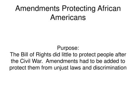 Amendments Protecting African Americans