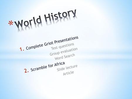 World History Complete Griot Presentations Scramble for Africa