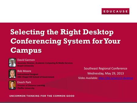 Selecting the Right Desktop Conferencing System for Your Campus
