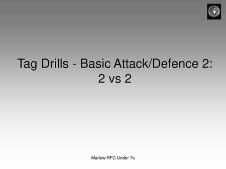 Tag Drills - Basic Attack/Defence 2: 2 vs 2