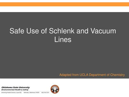Safe Use of Schlenk and Vacuum Lines