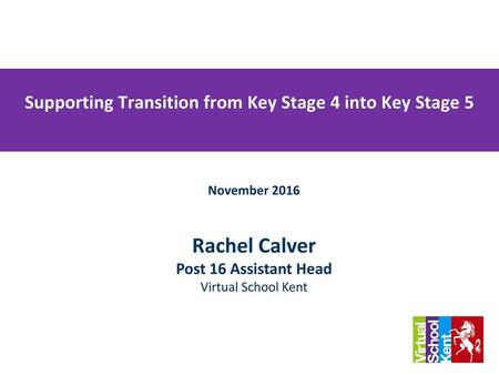 Supporting Transition from Key Stage 4 into Key Stage 5