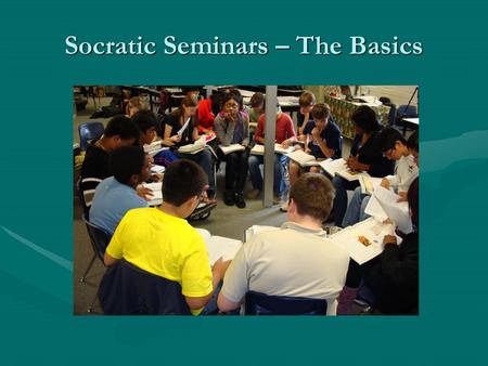 Socratic Seminars – The Basics
