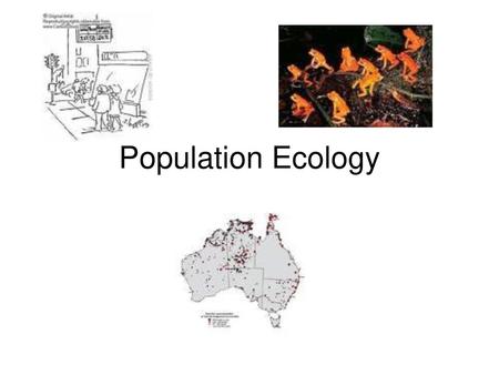 Population Ecology.
