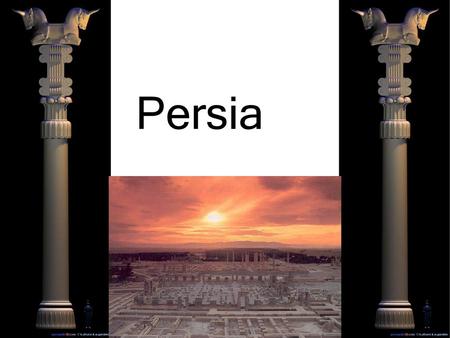 Persia.